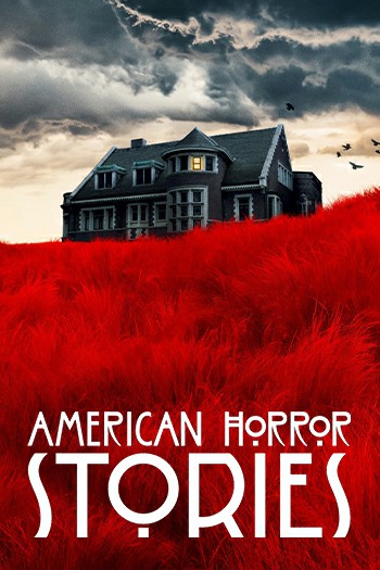 دانلود سریال American Horror Stories