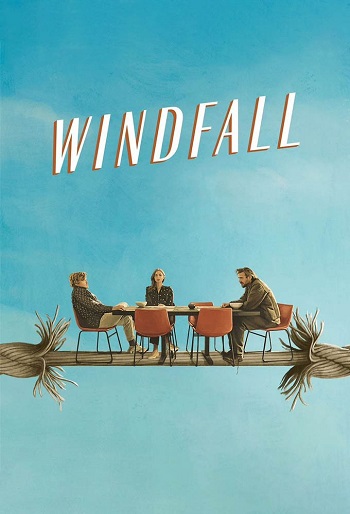 دانلود فیلم Windfall 2022