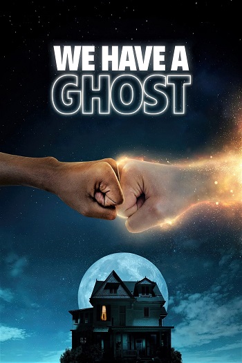 دانلود فیلم We Have a Ghost 2023