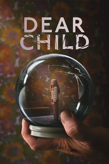 دانلود سریال Dear Child