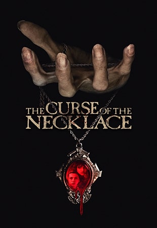 دانلود فیلم The Curse of the Necklace 2024 نفرین گردنبند