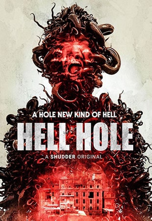 دانلود فیلم Hell Hole 2024 حفره جهنمی