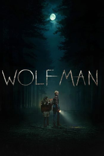 دانلود فیلم Wolf Man 2025 مرد گرگ‌نما