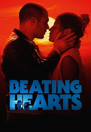 دانلود فیلم Beating Hearts 2024 قلب‌های تپنده