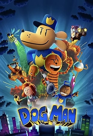 دانلود انیمیشن Dog Man 2025 داگ من