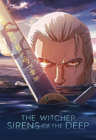 دانلود انیمیشن The Witcher: Sirens of the Deep 2025 ویچر: پریان اعماق